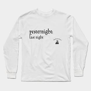 Yesternight Long Sleeve T-Shirt